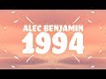 Alec Benjamin 1994 (Lyrics) Alec Benjamin 1994 (Lyrics)