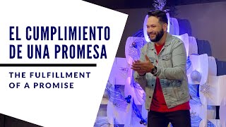 #4 El Cumplimiento de una Promesa | The Fulfillment of a Promise - Joezel Alicea