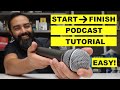 How to Start a Podcast - Beginner Podcasting Tutorial