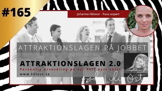 ATTRAKTIONSLAGEN PÅ JOBBET l Veckans gäst Johanna Nilsson