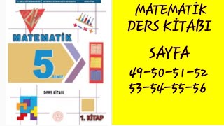 5.Sinif Matemati̇k Ders Ki̇tabi Sayfa 49-50-51-52-53-54-55-56 5.Sinif Matemati̇k 1.Ki̇tap
