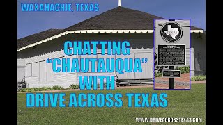 Have you ever visited a Chautauqua?