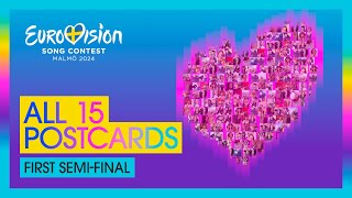 All 15 Postcards From The First Semi-Final | Eurovision 2024 | #Unitedbymusic 🇸🇪