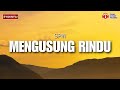 Mengusung Rindu - Spin (Lirik Video)