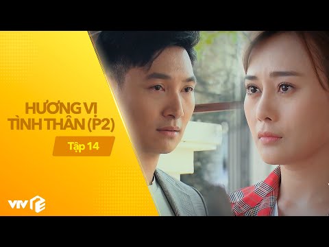 Hương Vị Tình Thân tập 14 phần 2 | Shark Long tỏ tình lại với Nam: "Anh không quên được em!"