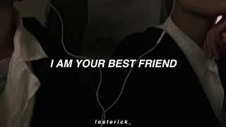 if you’re in love of your best friend listen to this; Yo Quisiera — Reik; Englis