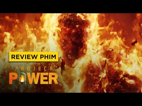 Review PROJECT POWER (Dự Án Siêu Năng Lực)