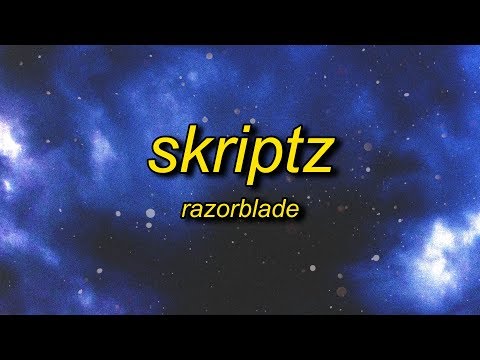 Razorblade - Skriptz