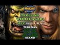 Grubby | Warcraft 3 The Frozen Throne | ORC v HU - Requested Troll Game - Terenas Stand