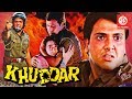 Khuddar - Bollywood Action Movie | Govinda, Karishma Kapoor & Shakti Kapoor | Bollywood Hindi Movies