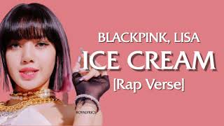 BLACKPINK, Lisa - Ice Cream [Rap Verse - Lyrics]