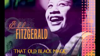 Watch Ella Fitzgerald That Old Black Magic video