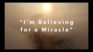 Lannie Battistini — I'm Believing for a Miracle (Official 2020 Lyric Video)