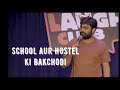 Canvas Laugh Club | School & Hostel Ki Bakchodi | Jabariya School Jodi | Best Stand-up Comedy Video