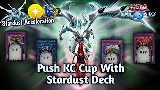 Chasing The Kc Cup With The Stardust Deck - Deck Stardust Dragon - Yu-Gi-Oh Duel Links