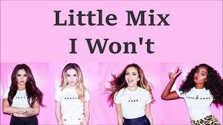 Watch Little Mix I Wont video