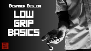 Begleri Tutorial 8 - Low Grip Basics Beginner
