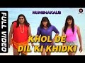 Khol De Dil Ki Khidki Full Video HD | Humshakals | Saif, Riteish & Ram | Mika & Palak