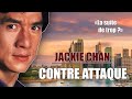 Jackie Chan CONTRE ATTAQUE (First Strike) : La suite de trop ?