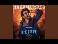 Marana Mass (From "Petta")