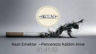 PENCERESİZ KALDIM ANNE -NAZLI EMEKTAR (2021 cover)
