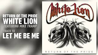 Watch White Lion Let Me Be Me video