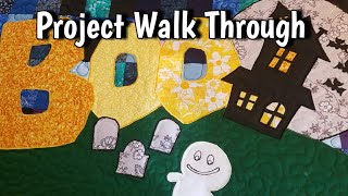 Boo Quilt - A Halloween Center Piece or Wall Hanging Quilt Pattern - Project Walkthrough