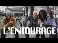 Interview L'Entourage : "Notre état d... Interview L'Entourage : "Notre état d...