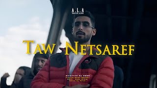 A.L.A - Taw Netsaref (Official Video)