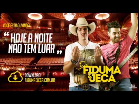 Hoje A Noite Não Tem Luar Video