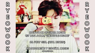 Watch Ryeowook Foxy Girl video