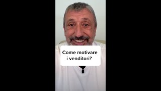 Come Motivare I Venditori?