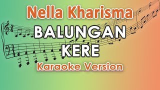 Nella Kharisma - Balungan Kere (Karaoke Lirik Tanpa Vokal) by regis