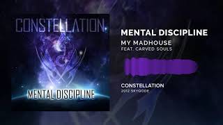 Watch Mental Discipline My Madhouse feat Carved Souls video