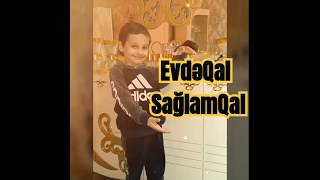 Evdeqal Azerbaycan Sağlam Qal Hasan Maharramli