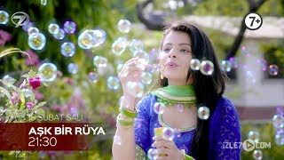 Yeni Hint Dizisi Aşk Bir Rüya 18 Şubat Salı Günü K 7De Başlıyor