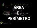 Video aula de Área e Perímetro | Geometria | Khan Academy