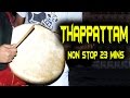 பறை இசை | Tamil Culture Music | Non Stop 23 Mins |