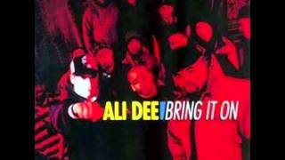 Watch Ali Dee Bring It On video