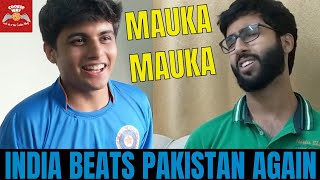 India Wins Against Pakistan | World Cup 2019 | Mauka Mauka | Crown Cricket Ka