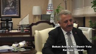 Bakan Ahmet Arslan Kai Demiryolu Kavşağı Olacak