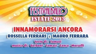 INNAMORARSI ANCORA  - Mauro Ferrara & Anna Maria Allegretti