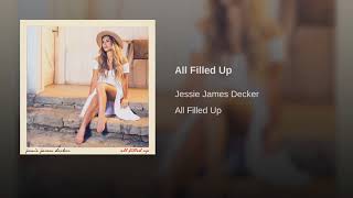 Jessie James Decker All Filled Up