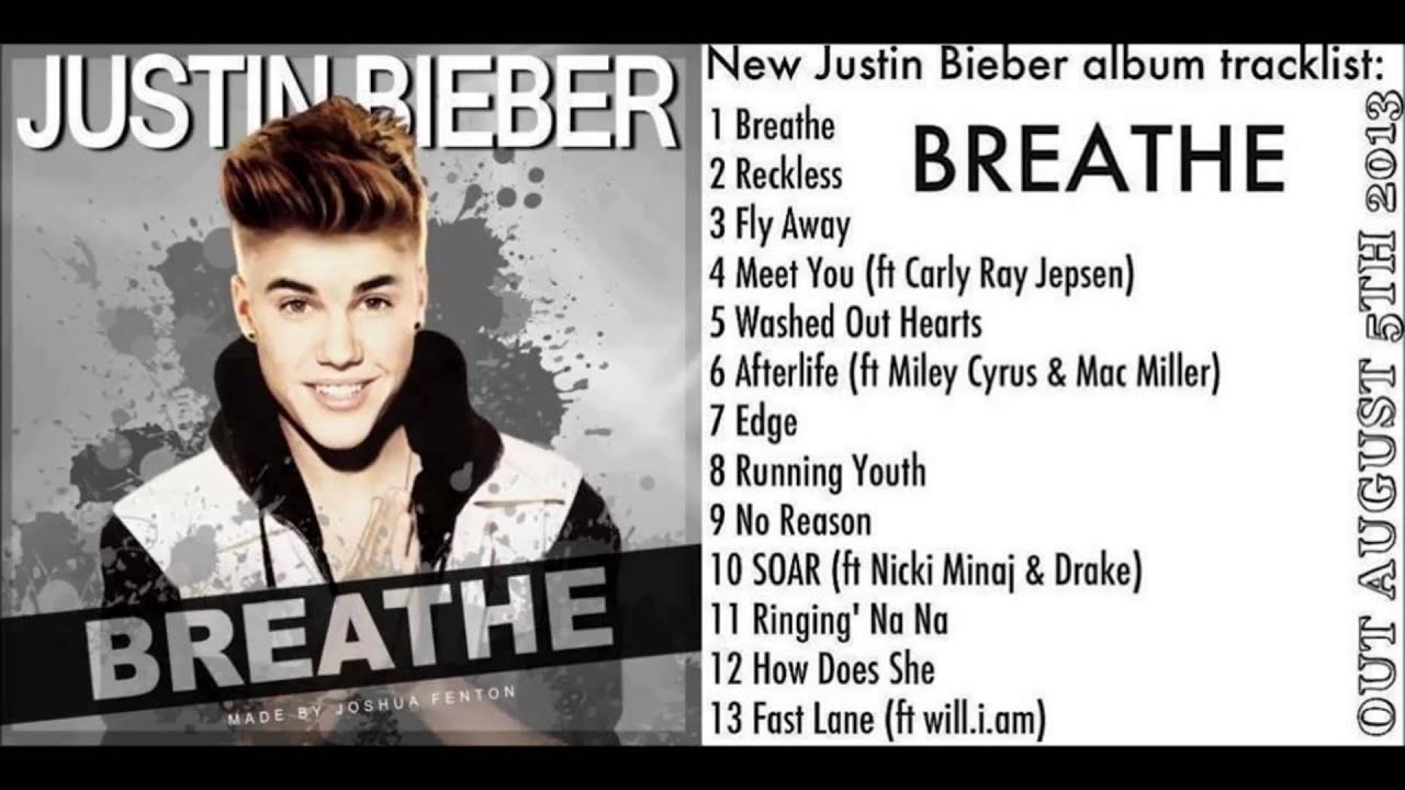 Justin Bieber - BREATHE 2013 (Album Tracklist) - YouTube1920 x 1080