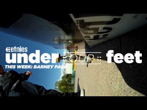 etnies & GoPro Under Our Feet: Barney Page 
