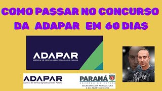Concurso Adapar Como Par Em 60 Dias