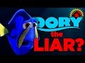 Film Theory: Is Dory a LIAR? (Finding Dory) - pt. 2 Film Theory: Is Dory a LIAR? (Finding Dory) - pt. 2