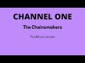 Chainsmokers-Channel One(Plus minus snippets remake)