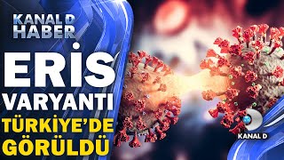 Eris Varyantı Türkiyede De Görüldü