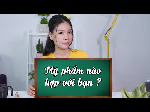 3 cách nhận biết mỹ phẩm nào hợp với da bạn | Tiny Loly